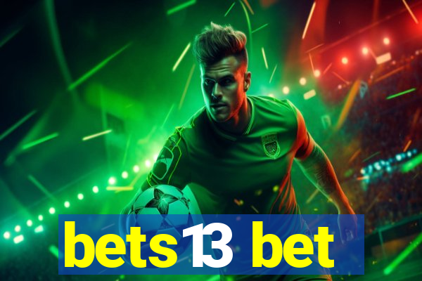 bets13 bet